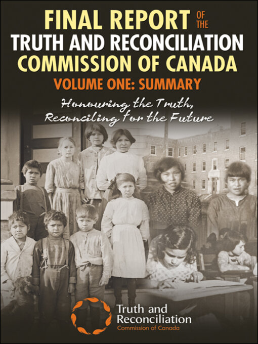 Cover image for Final Report of the Truth and Reconciliation Commission of Canada,Volume One: Summary